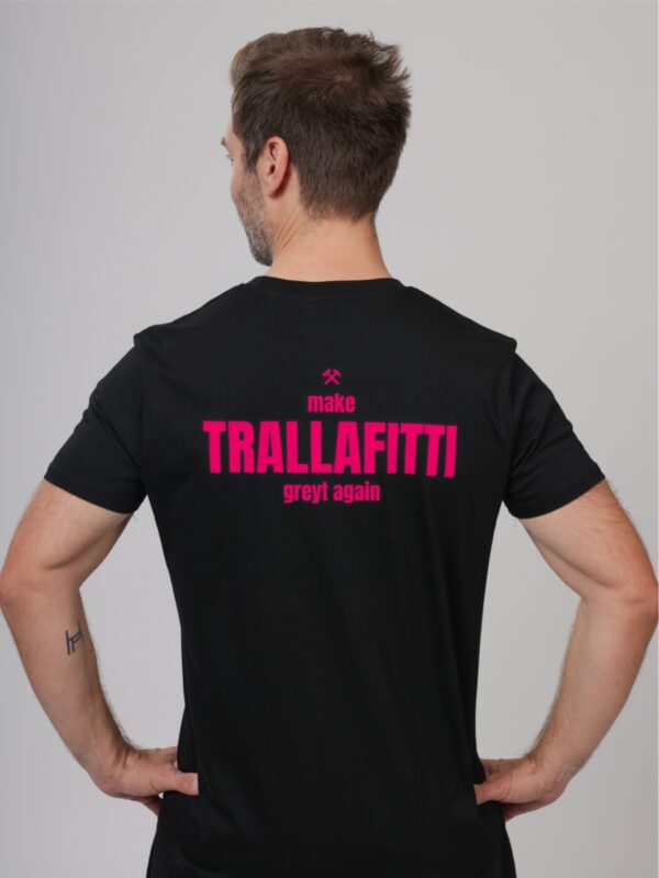 T-Shirt Pink - make TRALLAFITTI greyt again